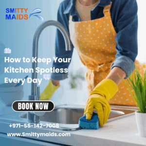 Read more about the article How to Keep Your Kitchen Spotless Every Day