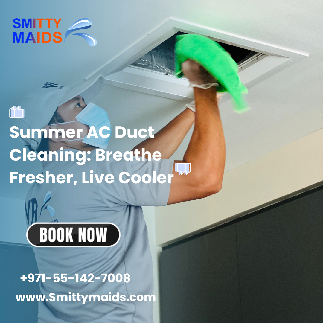 You are currently viewing Summer AC Duct Cleaning: Breathe Fresher, Live Cooler