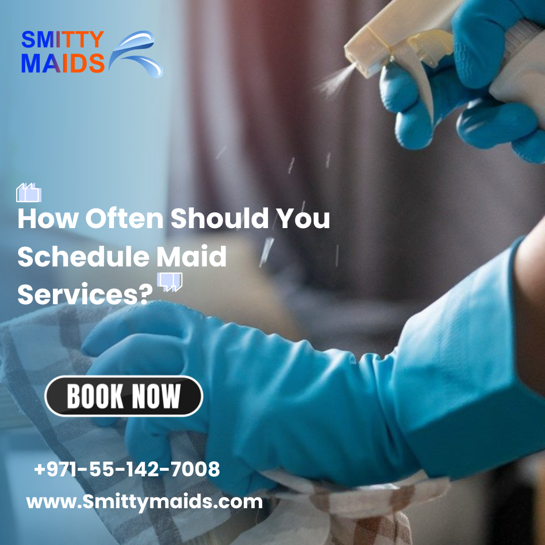 Read more about the article How Often Should You Schedule Maid Services?