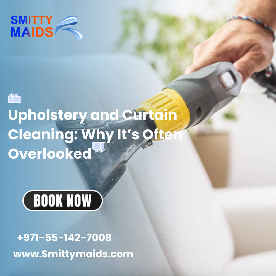 You are currently viewing Upholstery and Curtain Cleaning: Why It’s Often Overlooked